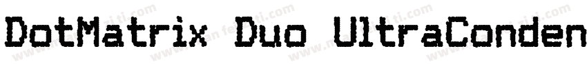 DotMatrix Duo UltraCondensed Regula字体转换